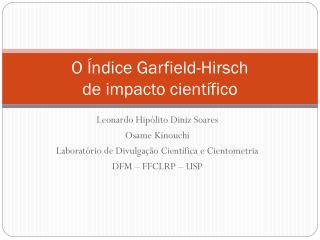 O Índice Garfield-Hirsch de impacto científico