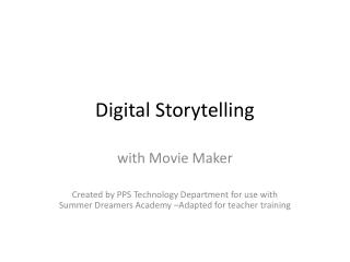 Digital Storytelling