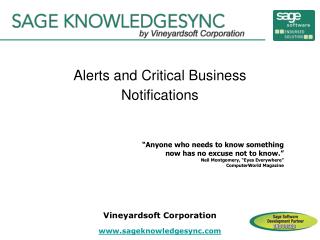 Alerts and Critical Business Notifications