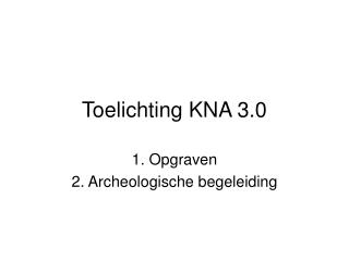 Toelichting KNA 3.0