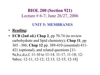 BIOL 200 (Section 921) Lecture # 6-7; June 26/27, 2006