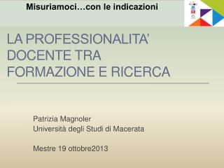 La professionalita’ docente tra formazione e ricerca