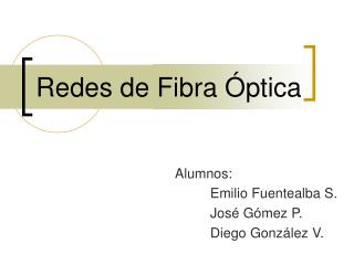 Redes de Fibra Óptica