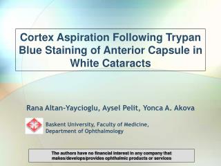 Cortex Aspiration Following Trypan Blue Staining of Anterior Capsule in White Cataracts
