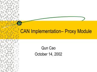 CAN Implementation– Proxy Module