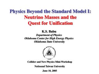 Physics Beyond the Standard Model I: Neutrino Masses and the Quest for Unification