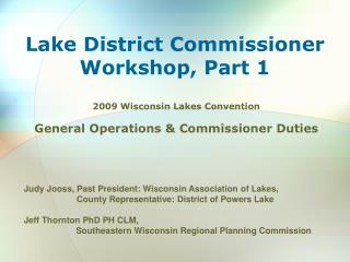 Lake District Commissioner Workshop, Part 1