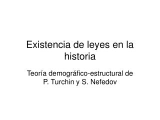 Existencia de leyes en la historia