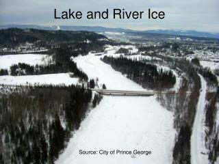 Lake and River Ice