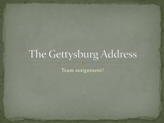 The Gettysburg Address