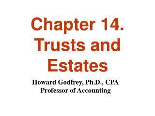 Chapter 14. Trusts and Estates