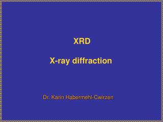 XRD X-ray diffraction