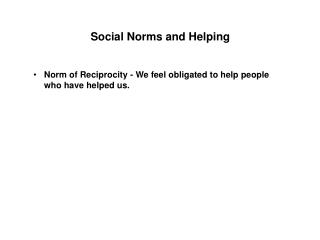 Social Norms and Helping