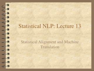 Statistical NLP: Lecture 13