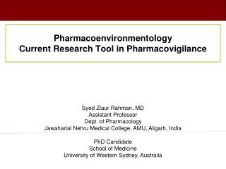 Pharmacoenvironmentology Current Research Tool in Pharmacovigilance