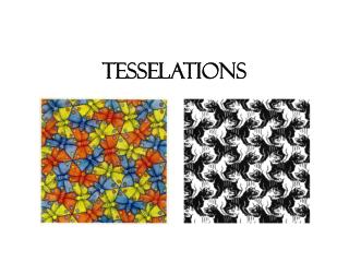 TESSELATIONS