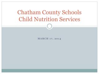 Chatham County Schools Child Nutrition Services