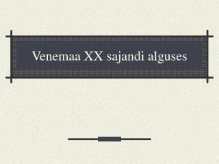 Venemaa XX sajandi alguses