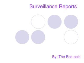 Surveillance Reports