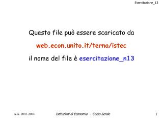 Questo file può essere scaricato da web.econ.unito.it/terna/istec