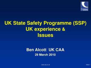 UK State Safety Programme (SSP) UK experience &amp; Issues