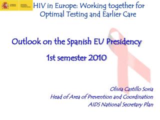 HIV in Europe: Working together for Optimal Testing and Earlier Care