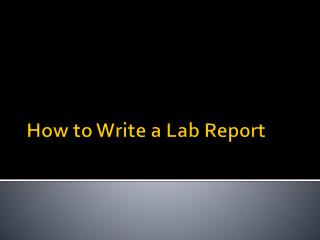 How to Write a Lab Report