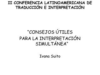 II CONFERENCIA LATINOAMERICANA DE TRADUCCIÓN E INTERPRETACIÓN