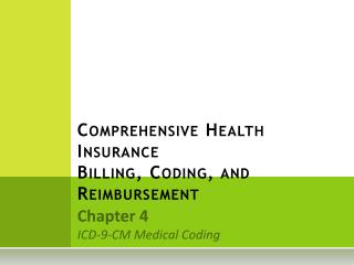 Comprehensive Health Insurance Billing, Coding, and Reimbursement