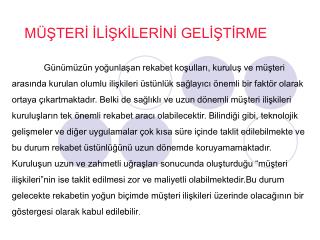 MÜŞTERİ İLİŞKİLERİNİ GELİŞTİRME