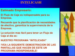 Estimado Empresario: El Flujo de Caja es indispensable para su Empresa.