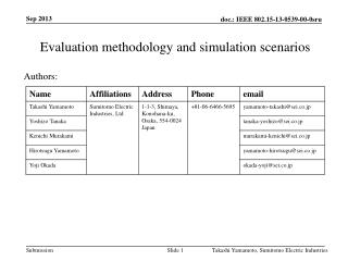 Evaluation methodology and simulation scenarios