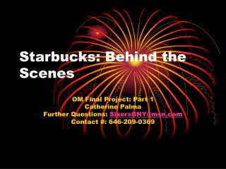Starbucks: Behind the Scenes