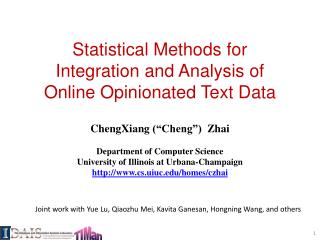 Statistical Methods for Integration and Analysis of Online Opinionated Text Data