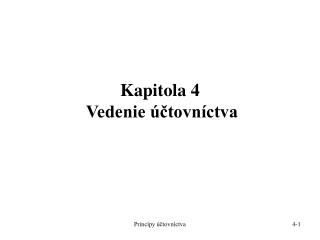 Kapitola 4 Vedenie účtovníctva