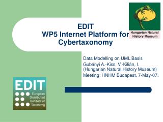 EDIT WP5 Internet Platform for Cybertaxonomy