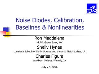 Noise Diodes, Calibration, Baselines &amp; Nonlinearities
