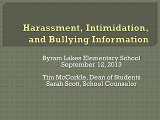 Harassment, Intimidation, and Bullying Information