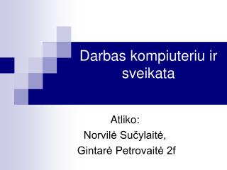 Darbas kompiuteriu ir sveikata