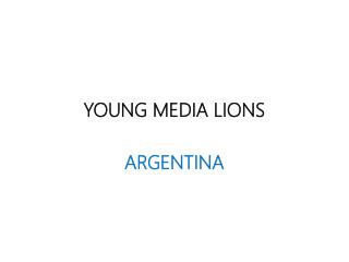 YOUNG MEDIA LIONS