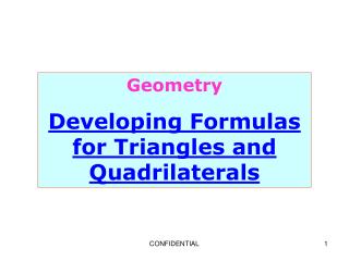 Geometry Developing Formulas for Triangles and Quadrilaterals