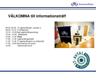 VÄLKOMNA till informationsträff