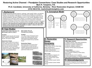 Unimpaired connectivity between active channel and floodplain