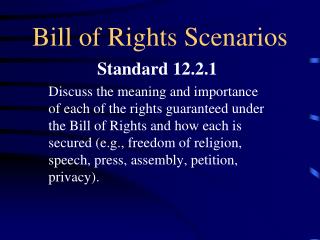 Bill of Rights Scenarios