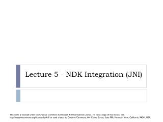 Lecture 5 - NDK Integration (JNI )