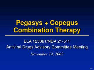 Pegasys + Copegus Combination Therapy