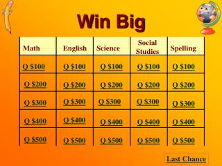 Win Big
