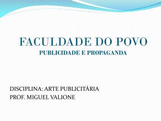 FACULDADE DO POVO PUBLICIDADE E PROPAGANDA