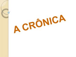 A CRÔNICA