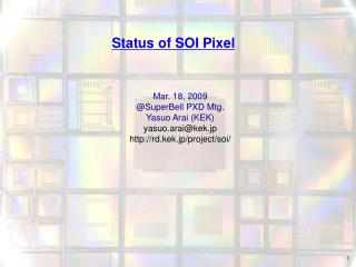 Status of SOI Pixel